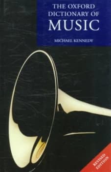 The Oxford Dictionary of Music by Michael Kennedy Hardback