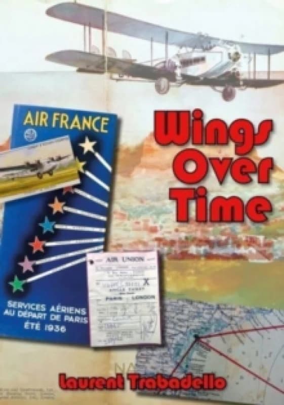 Wings Over Time : 100 Years of Airline Memorabilia Paperback / softback