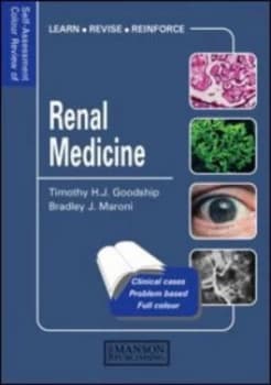 Self-Assessment Colour Review of Renal Medicine by T H Goodship Paperback