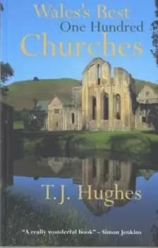 Waless Best One Hundred Churches by T. J. Hughes