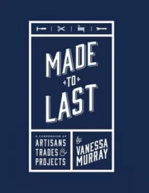 Made to last by Vanessa Murray