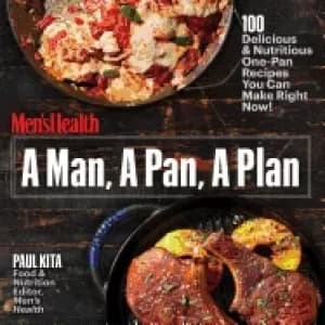 man a pan a plan 100 delicious and nutritious one pan recipes you can make