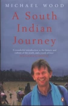 A south Indian journey by Michael Wood