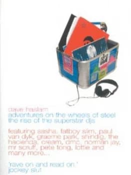 Adventures on the Wheels of Steel by Dave Haslam Paperback