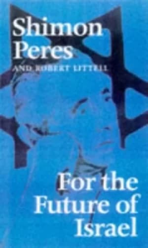 For the future of Israel by Peres