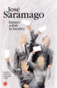 Ensayo Sobre La Lucidez by Jos+ Saramago Paperback