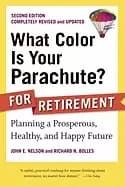 what color is your parachute for retirement second edition planning a prosp