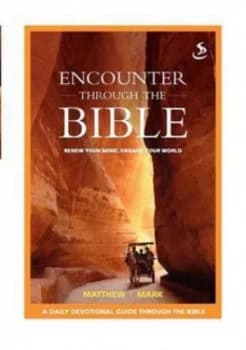 Encounter through the Bible. Matthew Mark Paperback