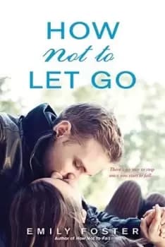 How not to let go - Emily Foster - Paperback - Used