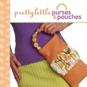 Pretty little purses & pouches by Lark Books