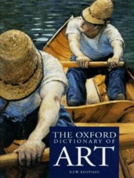 The Oxford Dictionary of Art by Ian Chilvers and Harold Osborne and Dennis Farr Hardback