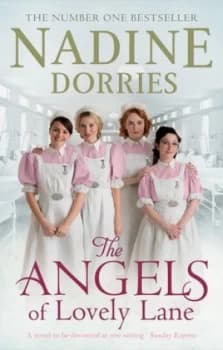 The Angels of Lovely Lane by Nadine Dorries Book