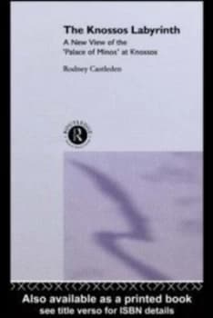 The Knossos Labyrinth by Rodney Castleden Hardback
