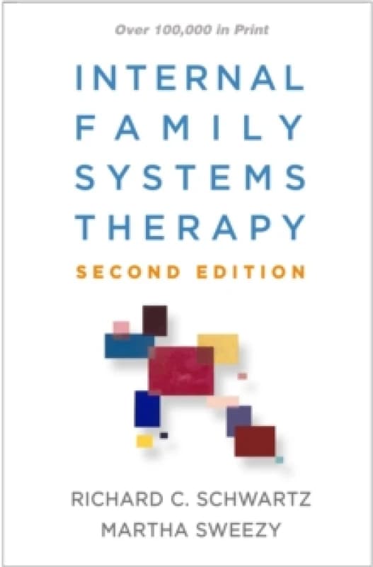 Internal Family Systems Therapy, Second Edition Hardback