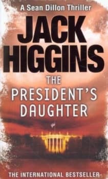 The Presidents Daughter by Jack Higgins Paperback
