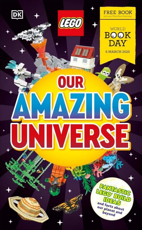 LEGO Our Amazing Universe: World Book Day 2025: Fantastic Building Ideas and Facts DK Books