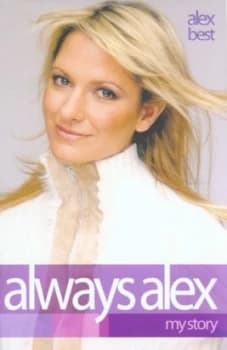 Always Alex by Alex Best Hardback