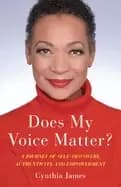 does my voice matter a journey of self discovery authenticity and empowerm