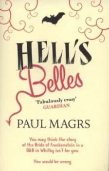 Hells Belles by Paul Magrs Paperback