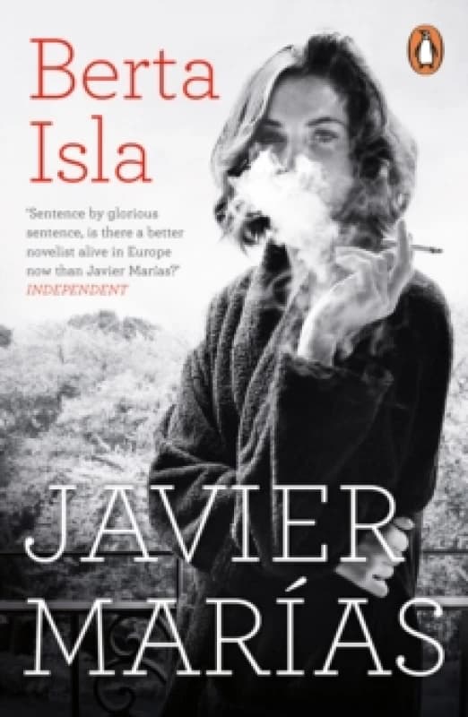 Berta Isla. Paperback. By Javier Marias Books