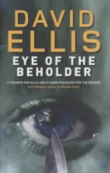 Eye of the Beholder by David Ellis Hardback