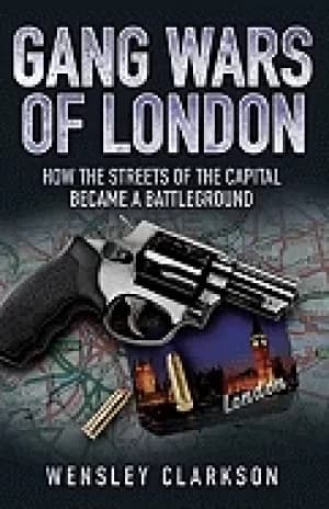 gang wars of london how the streets of the capital became a battleground
