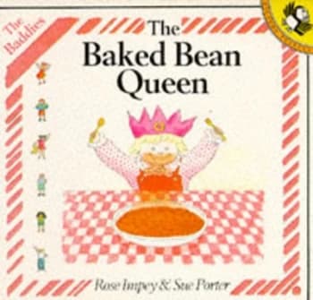 The Baked Bean Queen by Rose Impey and Sue Porter Paperback