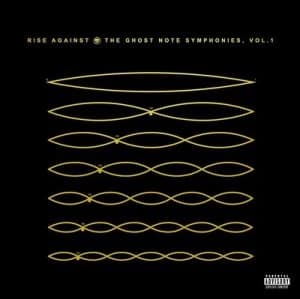 The Ghost Note Symphonies - Volume 1 by Rise Against CD Album