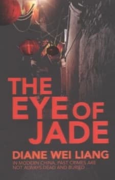 The Eye of Jade by Diane Wei Liang Book