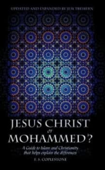 Jesus Christ or Mohammed by F. S Coplestone Book