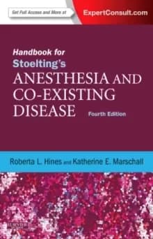 Handbook for Stoelting's Anesthesia and Co-Existing Disease : Expert Consult: Online and Print