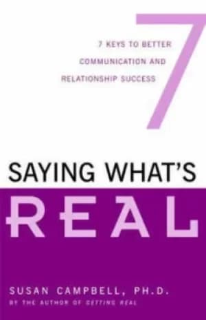 Saying whats real by Susan M Campbell