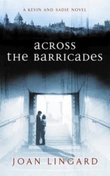 Across the Barricades by Joan Lingard Paperback