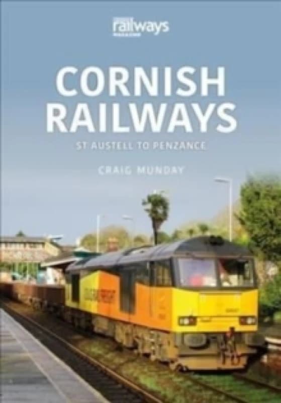 Cornish Rail: St Austell to Penzance Paperback / softback