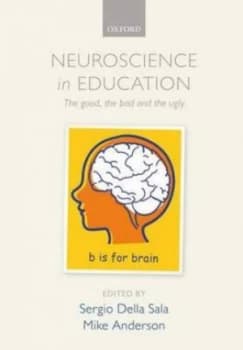 Neuroscience in Education by Sergio Della Sala Paperback