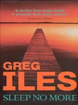 Sleep No More by Greg Iles Book