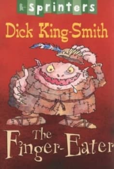 The Finger-Eater by Dick King-Smith and Arthur Robins Book