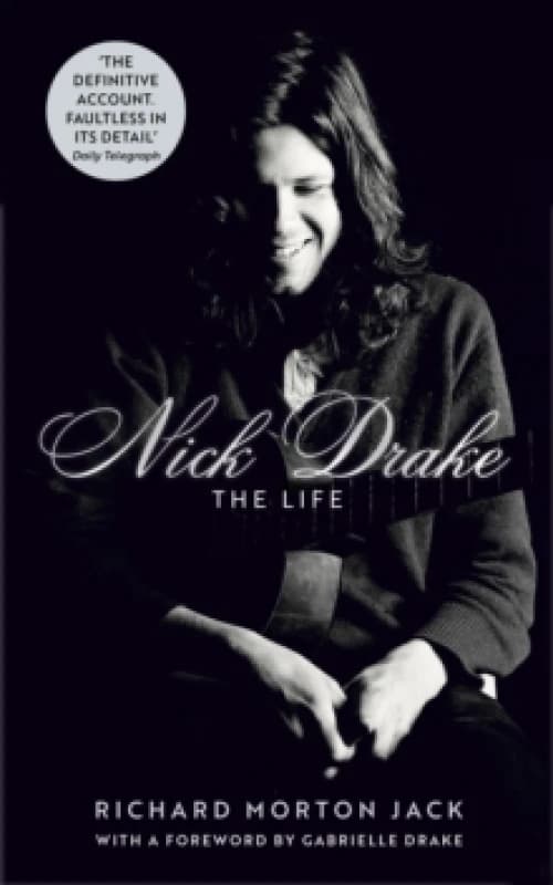 Nick Drake: The Life Paperback / softback