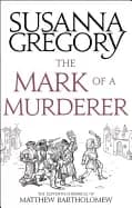 mark of a murderer the eleventh chronicle of matthew bartholomew
