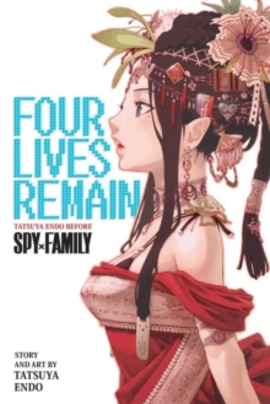 Four Lives Remain: Tatsuya Endo Before Spy x Family Paperback / softback