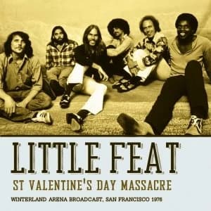 Little Feat - St Valentines Day Massacre Music CD