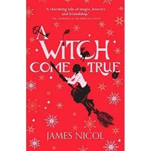 A Witch Come True Paperback / softback 2019