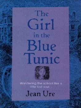 The Girl in the Blue Tunic by Jean Ure Paperback