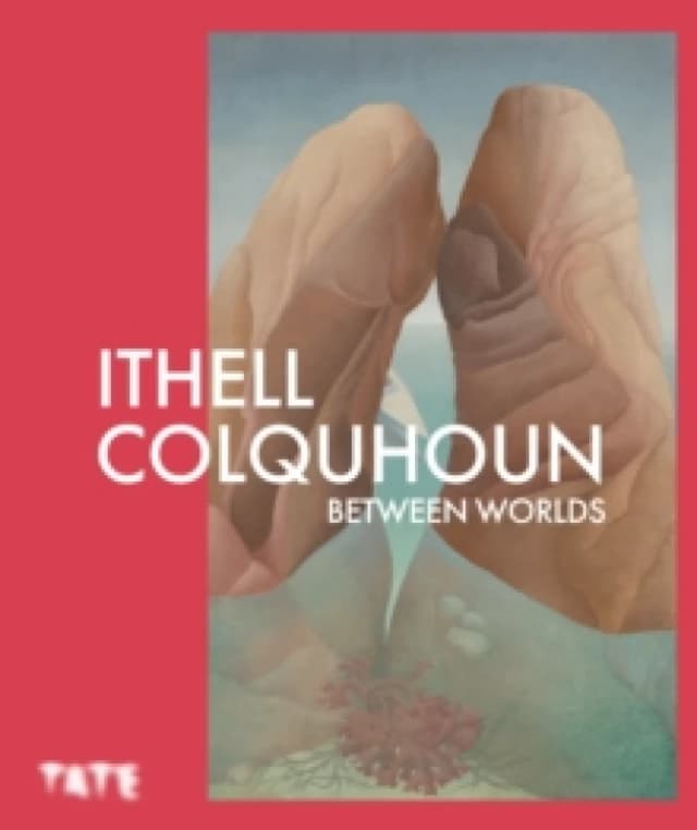 Ithell Colquhoun : Between Worlds Paperback / softback