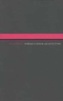Toward a Minor Architecture by Jill Stoner Paperback