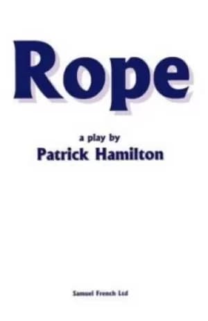 Rope by Patrick Hamilton