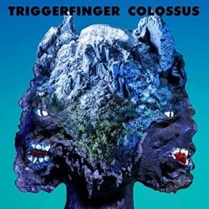 Colossus by Triggerfinger Vinyl Album