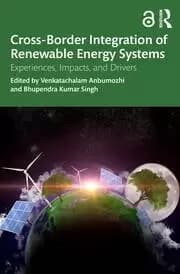 Cross-Border Integration of Renewable Energy Systems Experiences Impacts and Drivers