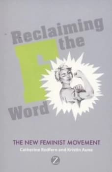 Reclaiming the F Word by Doctor Kristin Aune Book