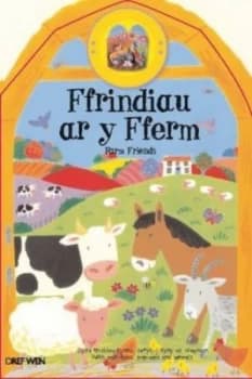 Ffrindiau Ar Y Fferm/farm Friends by Roger Boore Hardback